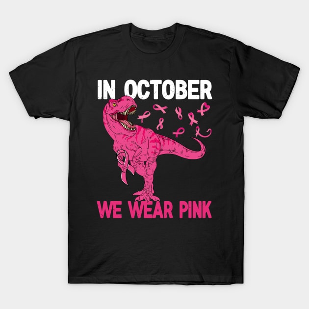 In October We Wear Pink Breast Cancer Awareness Dinosaur Kids Boys Toddler T-Shirt by AlexDesigner89